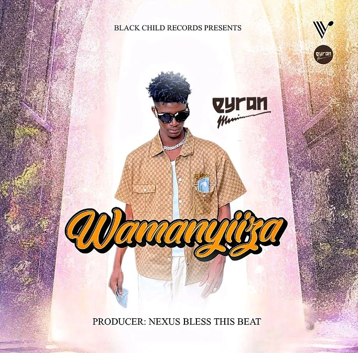 Wamanyiiza - Eyran Music